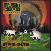 Fast Food Orchestra 'Urban Menu'  CD